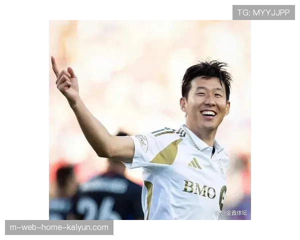 孙兴慜完整赛季值得期待 韩国球星上赛季效率数据接近梅西